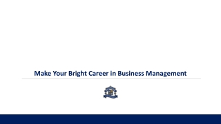 Make Your Bright Career in Business Management