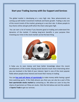 Start your Trading Journey with Our Support and Services