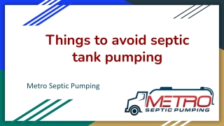 Things to avoid septic tank pumping