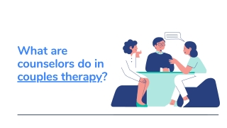 What are counselors do in couples therapy?
