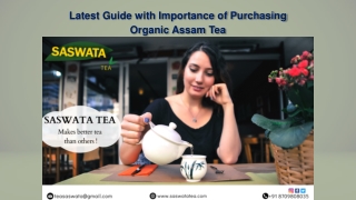 Latest Guide with Importance of Purchasing Organic Assam Tea