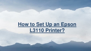 How to Set Up an Epson L3110 Printer