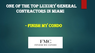 One of the Top Luxury General Contractors in Miami