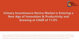 Urinary Incontinence Device Market Anticipate to Draw a Promising Growth by 2030