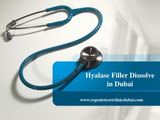 Hyalase Filler Dissolve in Dubai