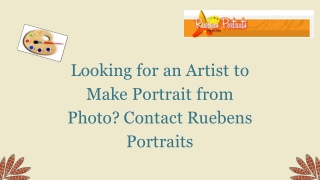 Looking for an Artist to Make Portrait from Photo? Contact Ruebens Portraits