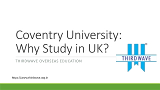 Coventry University -Why Study in UK