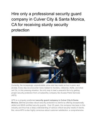 Hire only a professional security guard company in Culver City & Santa Monica, CA for receiving sturdy security protecti