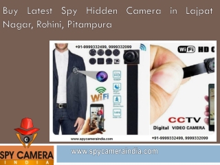 Buy Latest Spy Hidden Camera in Lajpat Nagar, Rohini, Pitampura