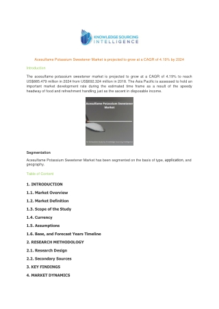 Acesulfame Potassium Sweetener Market is projected to grow at a CAGR of 4.19% by 2024