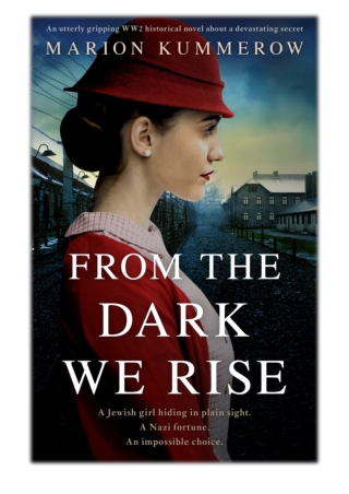 [PDF] Free Download From the Dark We Rise By Marion Kummerow