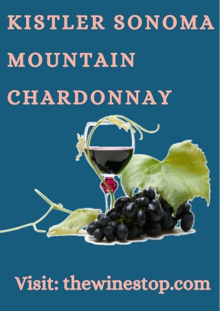 Kistler Sonoma Mountain Chardonnay