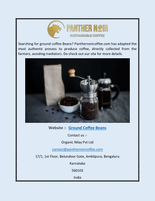 Ground Coffee Beans | Panthernoircoffee.com