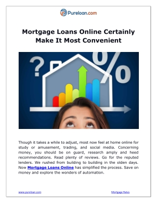 Mortgage Loans Online certainly make it most convenient - Pureloan.com