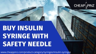 Trustworthy Provider of Insulin Syringe With Safety Needle | Cheappinz
