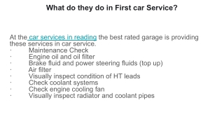 What do they do in First car Service_