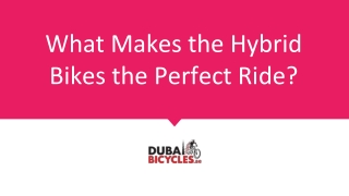 How to choose Perfect Hybrid bicycle in Dubai