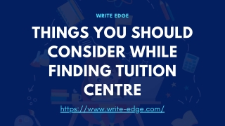 Things You Should Consider While Finding Tuition Centre