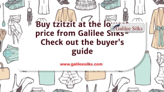 Buy tzitzit at the lowest price from Galilee Silks- Check out the buyer’s guide