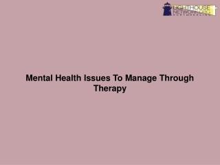 Mental Health Issues To Manage Through Therapy-converted