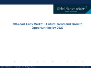 Off-road Tires Market Share, Trend & Growth Forecast to 2027