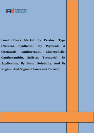 Food Colors Market Size, Share, Demand, Growth, Trends, Application, 2027