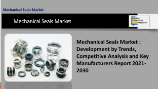 Mechanical Seals Market Report Says Current Market Capacity, Production, Revenue