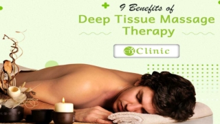 Nine benefits of deep tissue massage therapy