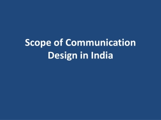 Scope of Communication Design in India