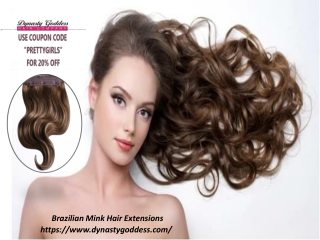 Quality Brazilian Mink Hair Extensions | Dynasty Goddess