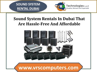 Sound System Rentals In Dubai That Are Hassle-Free And Affordable
