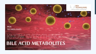 Everything About Bile Acid Metabolites By IROA Technologies