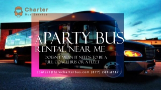 A Party Bus Rental Near Me Doesn’t Mean It Needs to Be a Full Coach Bus or a Fleet