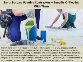 Santa Barbara Painting Contractors – Benefits Of Dealing With Them