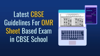 Latest CBSE Guidelines For OMR Sheet Based Exam | OMR Software for school