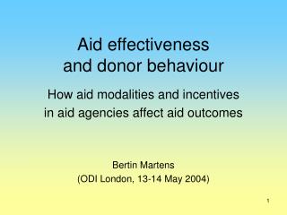 Aid effectiveness and donor behaviour