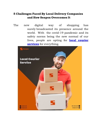 5 Challenges Faced By Local Delivery Companies and How Senpex Overcomes It