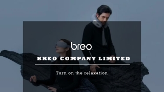 Breo | Turn on the relaxation