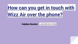 How can you get in touch with Wizz Air over the phone
