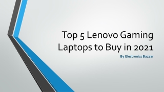 Top 5 Lenovo Gaming Laptops to Buy in 2021
