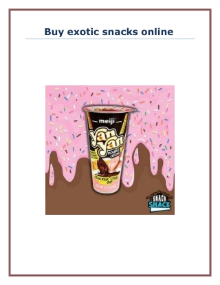 Buy exotic snacks online