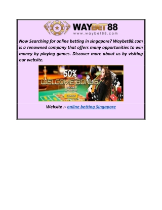Online Betting Singapore  Waybet88.com
