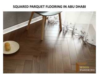 SQUARED PARQUET FLOORING IN ABU DHABI