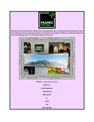 Custom Framing Miami  Framestogomiami.com