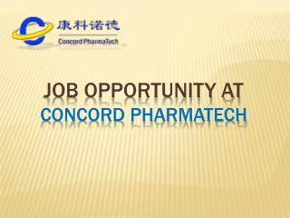 Job Opportunity at Concord Pharmatech