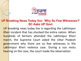 UP Breaking News Today live: ‘Why So Few Witnesses?’ SC Asks UP Govt