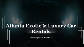 A Lamborghini Booked from A Rental Car Company in Atlanta, Georgia