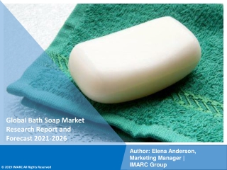 Bath Soap Market  PDF, Size, Share | Industry Trends Report 2021-2026