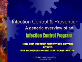 Infection Control &amp; Prevention	 A generic overview of an