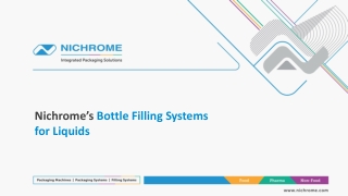 Nichrome’s Bottle Filling Systems For Liquids